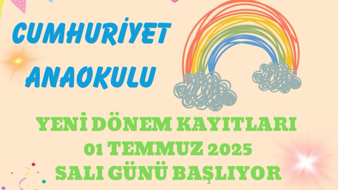 2025 - 2026 Eğitim Öğretim Yılı Kayıtlarımız 01/07/2025 Tarihinde Başlıyor